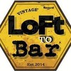 Loft to Bar