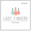 Lady Fingers : Nail Cafe