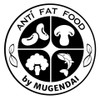 ANTI FAT FOOD by MUGENDAI