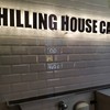 Chilling House Cafe'