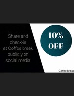 แชร์ เช็ค อินและรีวิว ร้าน Coffee Break แบบสาธารณะทาง Social media พร้อมแคปหลักฐานแสดงแก่พนักงานรับส่วนลด 10% สำหรับการซื้อ 100 บาทขึ้นไป