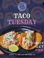 โปรโมชั่น Tuesday Tacos (Buy 1 Get 1 Free) แถม Pork Birria (Tacos), Vegetarian (Tacos), Baja Fish (Tacos), Chicken Tinga (Tacos), Beef Birria (Tacos) เมื่อสั่งเมนู  จำนวน 1 ที่