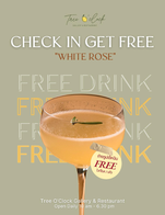 โปรโมชั่น Check In and Get Free White Rose แถม White Rose (Welcome Drink) เมื่อสั่งเมนู  จำนวน 1 ที่