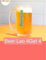 โปรโมชั่น Beer Lao 4Get 4 แถม เบียร์ลาวสด (แก้ว) Glass of Draft Beer Lao เมื่อสั่งเมนู  จำนวน 4 ที่
