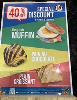 โปรโมชั่น 40% Off Croisssant, Pain au, English Muffin ลด 40 % เมื่อสั่งเมนู Ham and Egg English muffin, Plain Croissant, Pain au chocolate