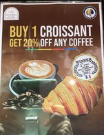 โปรโมชั่น Buy Croissant get 20% off any coffee ลด 20 % เมื่อสั่งเมนู  จำนวน 1 ที่