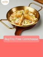 โปรโมชั่น BuyTrio Free Corncheese แถม Corn Cheese เมื่อสั่งเมนู  จำนวน 1 ที่