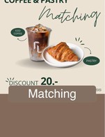 โปรโมชั่น Matching ลด 20 บาท เมื่อสั่งเมนู Matching Your Coffee and Pastry