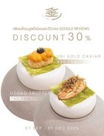 โปรโมชั่น Premium ลด30% ลด 30 % เมื่อสั่งเมนู Lobster, Otoro Truffle, Otoro Taku Uni Chrispy, Uni gold, Foie gras on toast, Kin Kin , Akaebi Uni Truffle