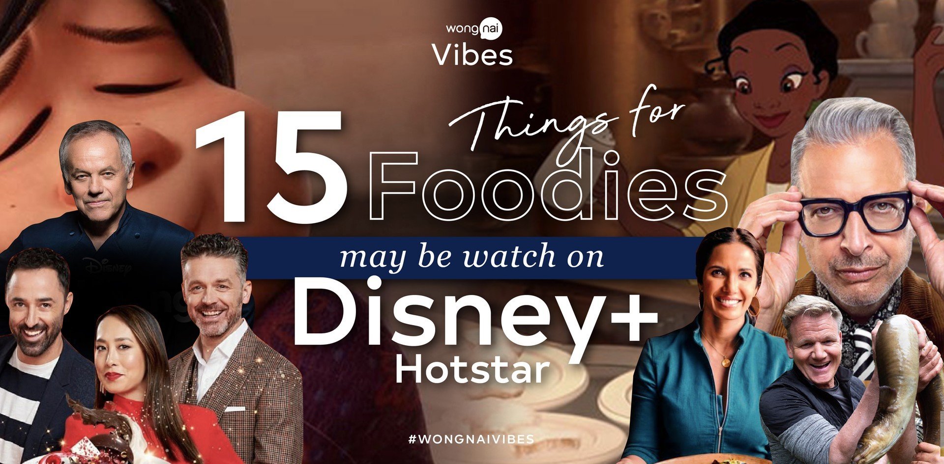 15 เหตุผลที่เหล่า Foodies ต้องสมัคร Disney+ Hotstar