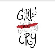 Girls Don’t Cry