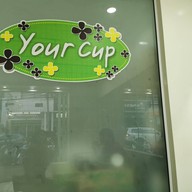 Your Cup