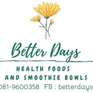 Better Days Health foos and smoothie bowls.