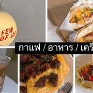 A FEW OF  US | coffee and food