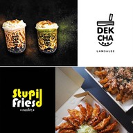 DEK CHA x STUPID FRIES เด็กชา แยกลำสาลี แยกลำสาลี