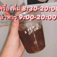 A FEW OF  US | coffee and food
