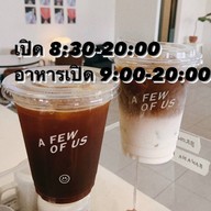 A FEW OF  US | coffee and food