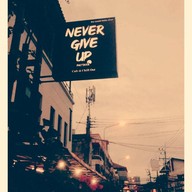 Never give up pattaya Pattaya