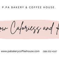 P.Pa Bakery & Coffee House. ชลบุรี
