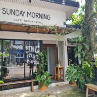 หน้าร้าน Sunday Morning Cafe Nongkhaem