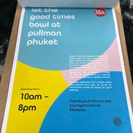Bowls And More Pullman Phuket Arcadia Naithon Beach