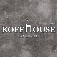KOFF HOUSE BAR&EATERY KOFF HOUSE BAR&EATERY
