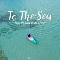 To The Sea The Resort Koh Kood