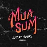 Muasum-มั่วสุม (Let it beer pattani) -