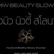 MiwMiw Beauty Slow Bar - มิวมิว