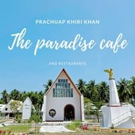 The paradise cafe’ and restaurants ประจวบคีรีขันธ์