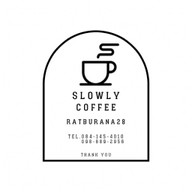 Slowly Coffee - กาแฟสด / ชา Ratburana
