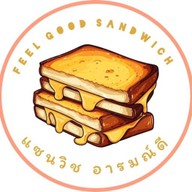 แซนวิช อารมณ์ดี (Feel Good Sandwich)