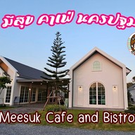 มีสุข คาเฟ่ แอนด์ บิสโทร  Meesuk Cafe and Bistro -