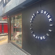 Just A Drink (Maybe) Just A Drink (Maybe)