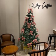 WHY COFFEE CAFE' WHY COFFEE CAFE'