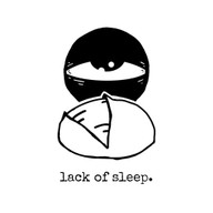 Lack Of Sleep - นอนน้อยกาแฟ