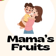 Mama’s fruits