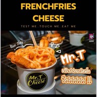 Mr.T เฟรนช์ฟรายส์ Cheese ริมกก ริมกก