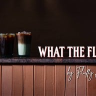 เมนูของร้าน What the FLUFF by fluffyfactory What the FLUFF by fluffyfactory