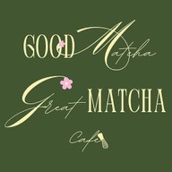 Good Matcha Great Matcha