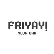 Friyay Slow Bar -