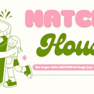 MATCHA HOUSE