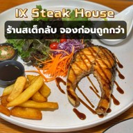IX STEAK HOUSE สาขาม้าไม้การ์เด้นท์