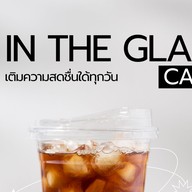 IN THE GLASS - สวนเพลิน มาร์เก็ต (พระราม 4) คาเฟ่
