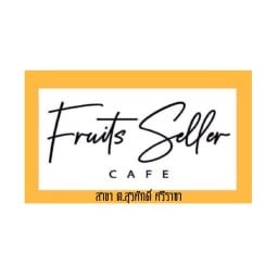 Fruits Seller CAFE สาขา สุรศักดิ์ ศรีราชา สาขา สุรศักดิ์ ศรีราชา