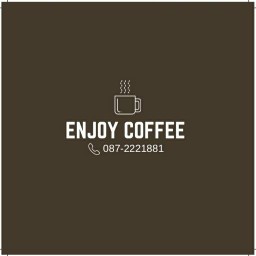 ENJOY COFFEE