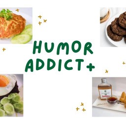 HUMOR addict+