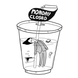 Monday Closed