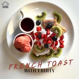 FRENCH TOAST WITH FRUITS