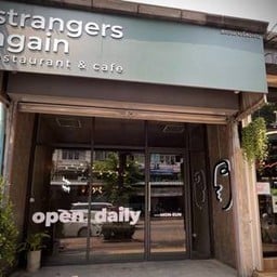 STRANGERS AGAIN STRANGERS AGAIN RESTAURANT&CAFE